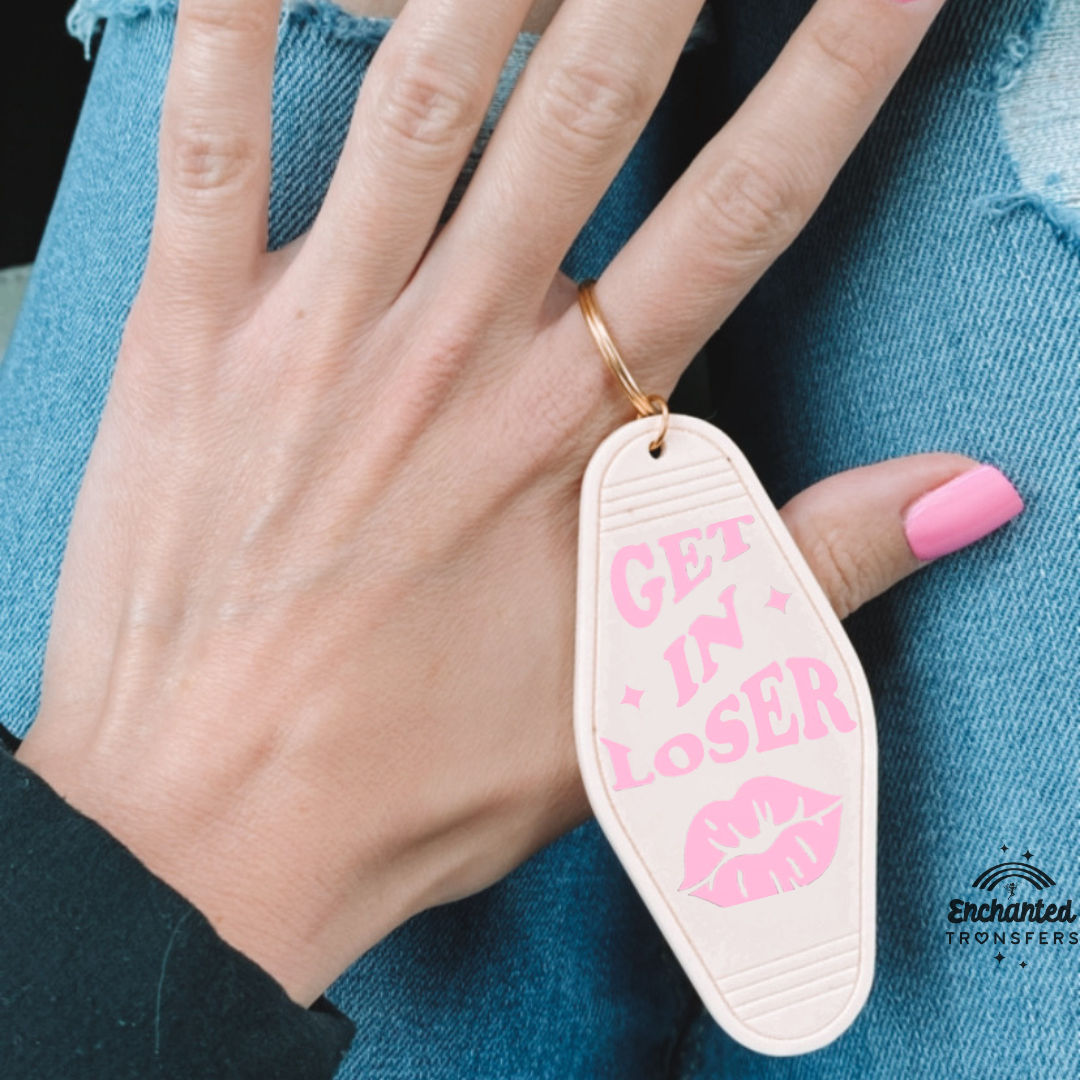 Get in Loser - Key Chain Decal