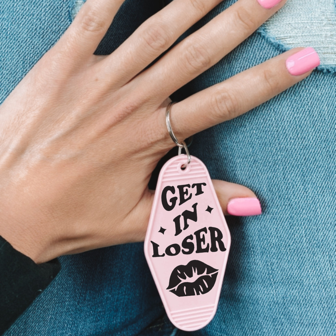 Get in Loser - Key Chain Decal