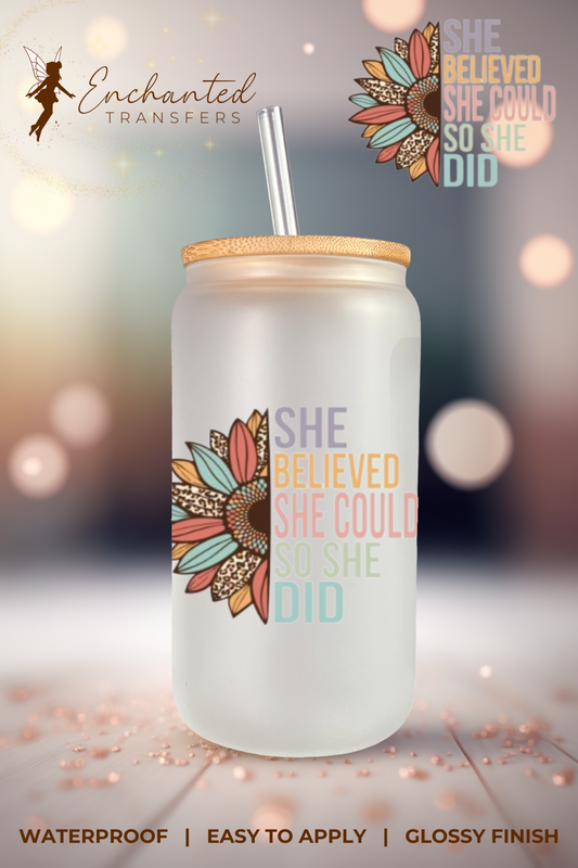 She Believed she could so She Did (Decal)